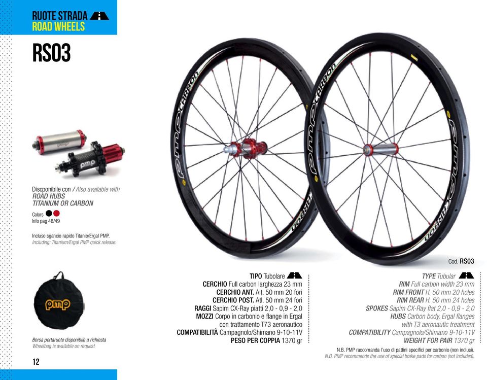 50 mm 24 fori Raggi Sapim CX-Ray piatti 2,0-0,9-2,0 Mozzi Corpo in carbonio e flange in Ergal con trattamento T73 aeronautico Compatibilità Campagnolo/Shimano 9-10-11V Peso per coppia 1370 gr Cod.