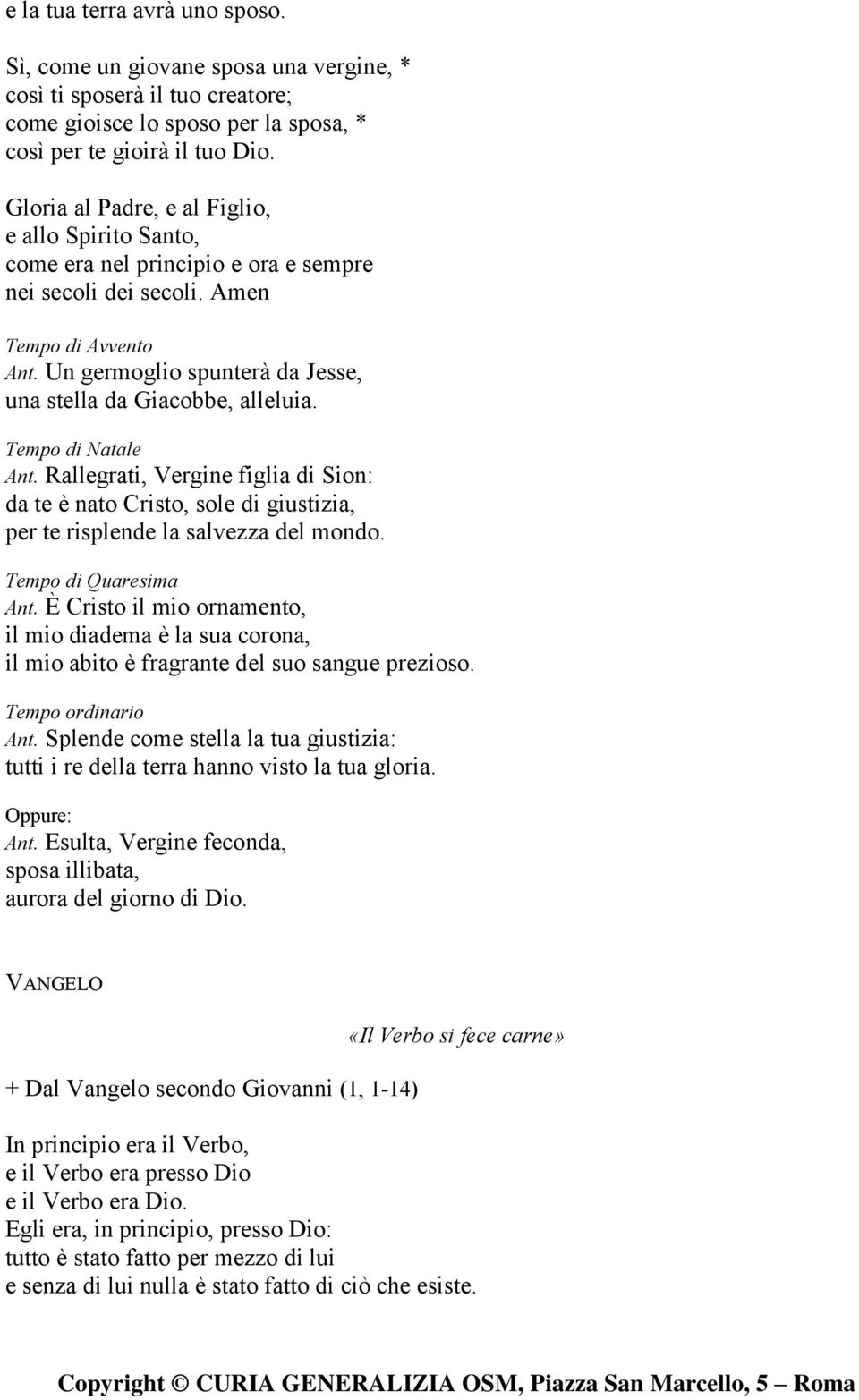 Un germoglio spunterà da Jesse, una stella da Giacobbe, alleluia. Tempo di Natale Ant.