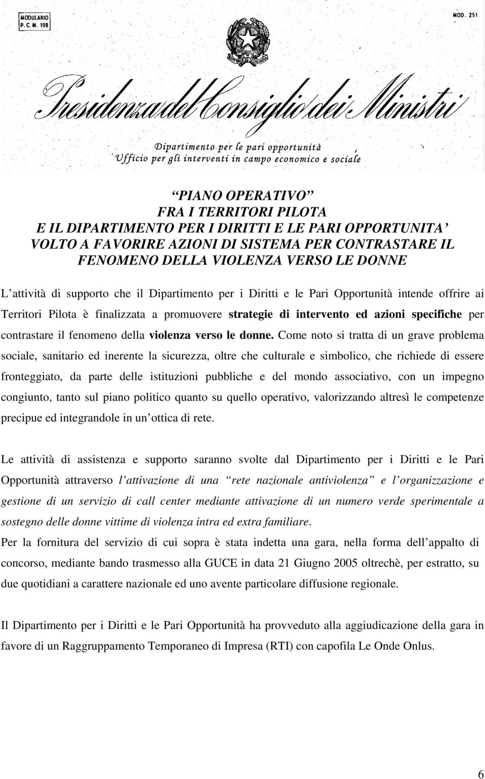 fenomeno della violenza verso le donne.