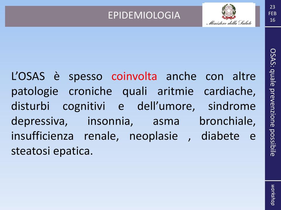 cognitivi e dell umore, sindrome depressiva, insonnia, asma