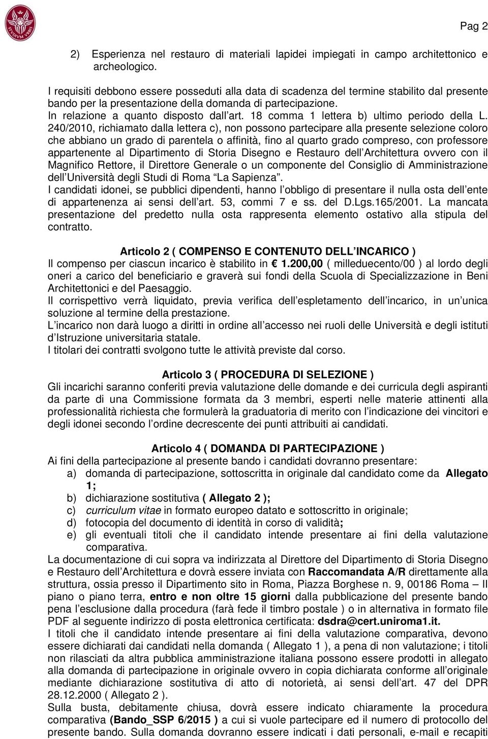 18 comma 1 lettera b) ultimo periodo della L.