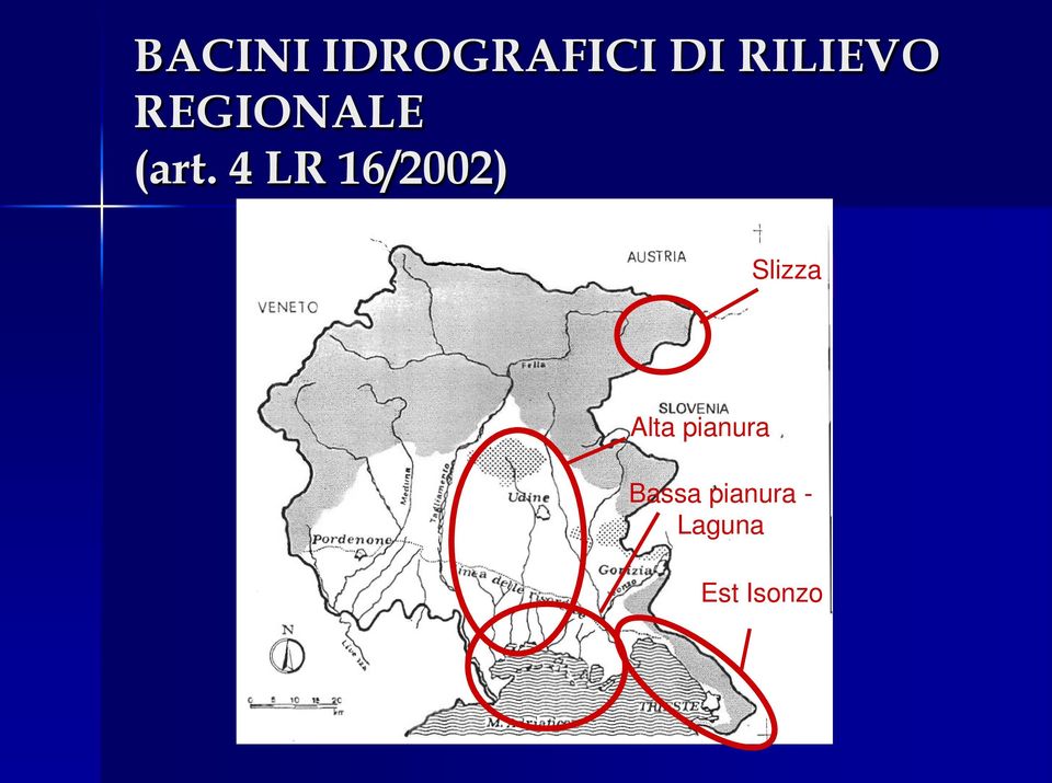 4 LR 16/2002) Slizza Alta