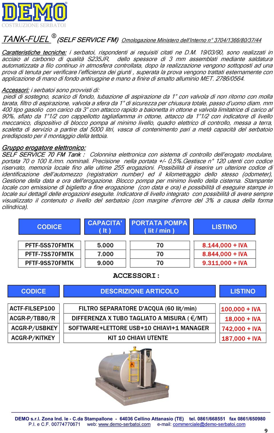 Possibilità di inserire un ulteriore codice di identificazione dell automezzo (registration number) ed il kilometraggio dello stesso (odometer), Gestione della data e ora dell'erogazione.