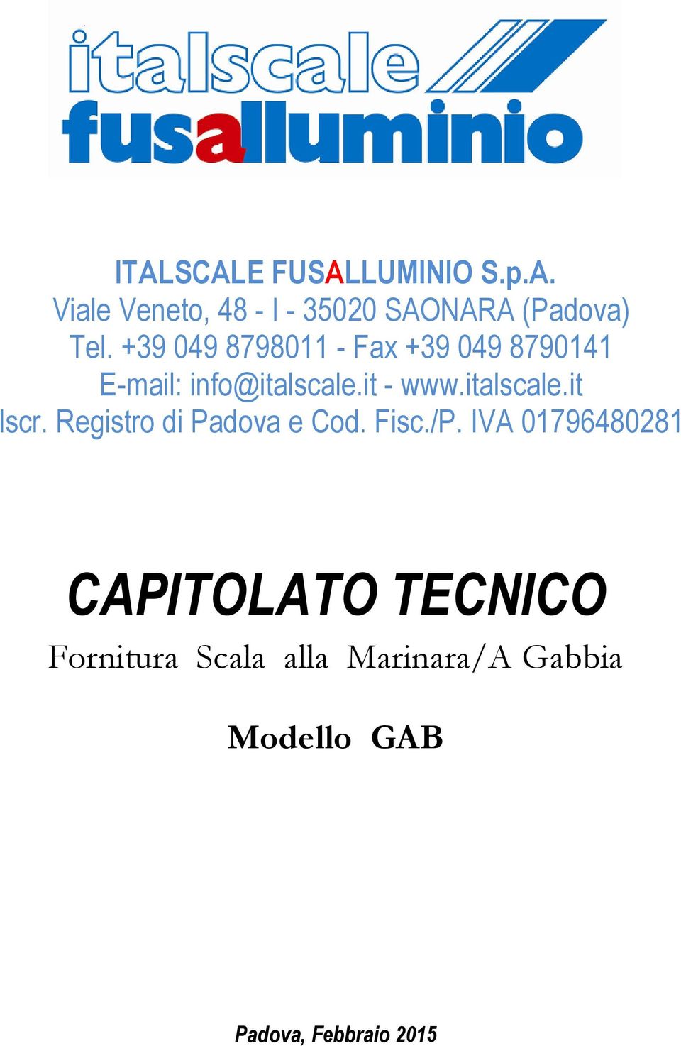 italscale.it Iscr. Registro di Padova e Cod. Fisc./P.