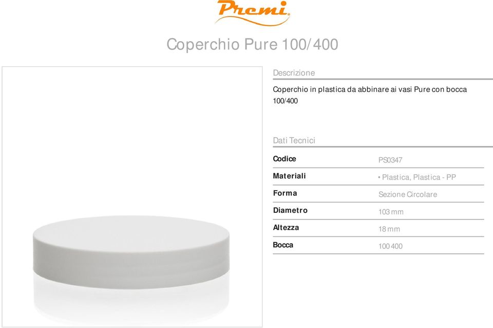 bocca 100/400 Forma PS0347 Plastica,