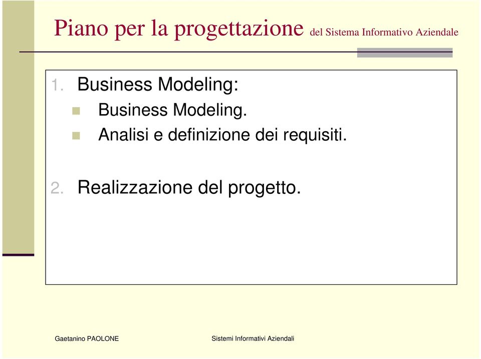 Business Modeling: Business Modeling.