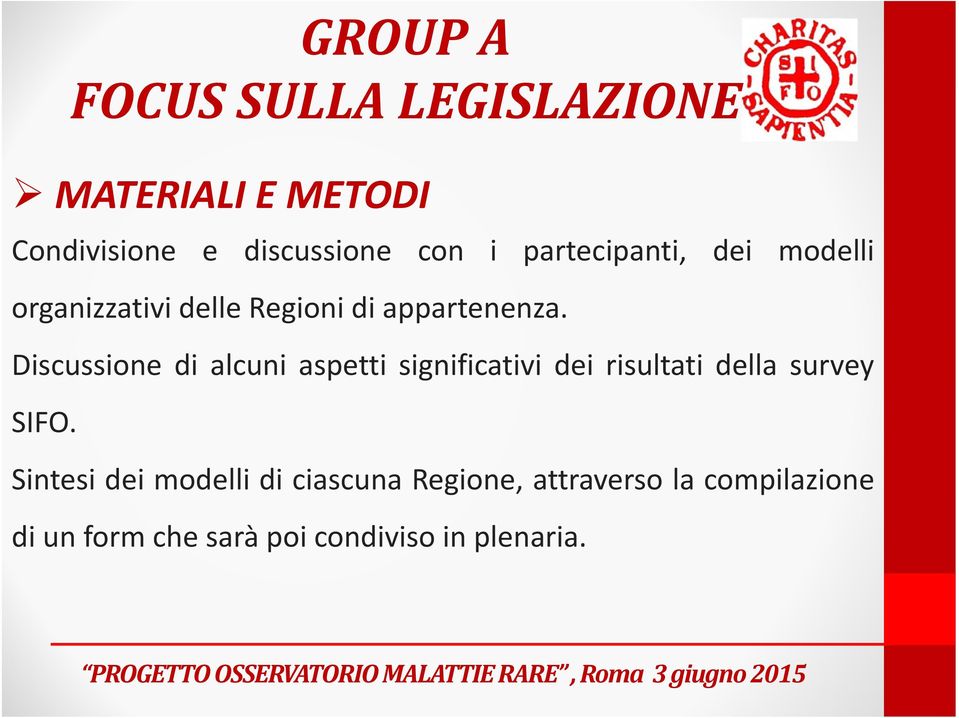 Discussione di alcuni aspetti significativi dei risultati della survey SIFO.