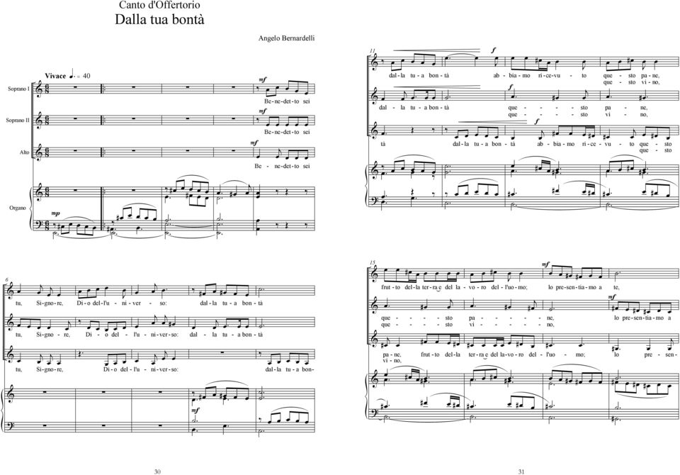 dell'u ni ver so: dal la tu a bon tà tu, Signo re, Di o del l'u ni ver so: dal la tu a bon tà tu, Signore, Di o del l'u ni ver so: dal la tu a bon 15 frut to della ter ra