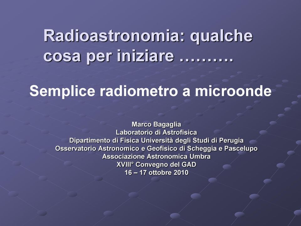 Dipartimento di Fisica Università degli Studi di Perugia Osservatorio