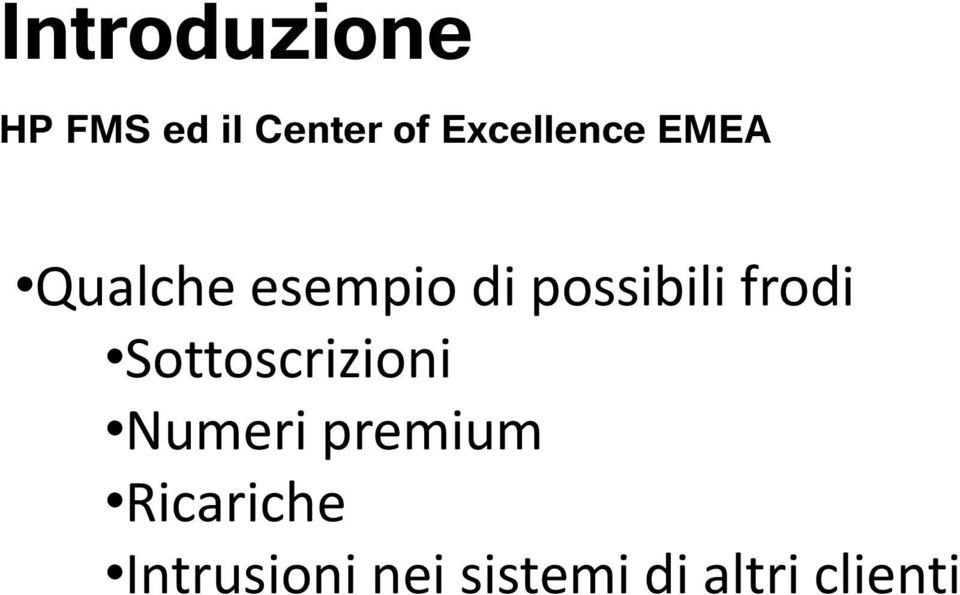 possibili frodi Sottoscrizioni Numeri