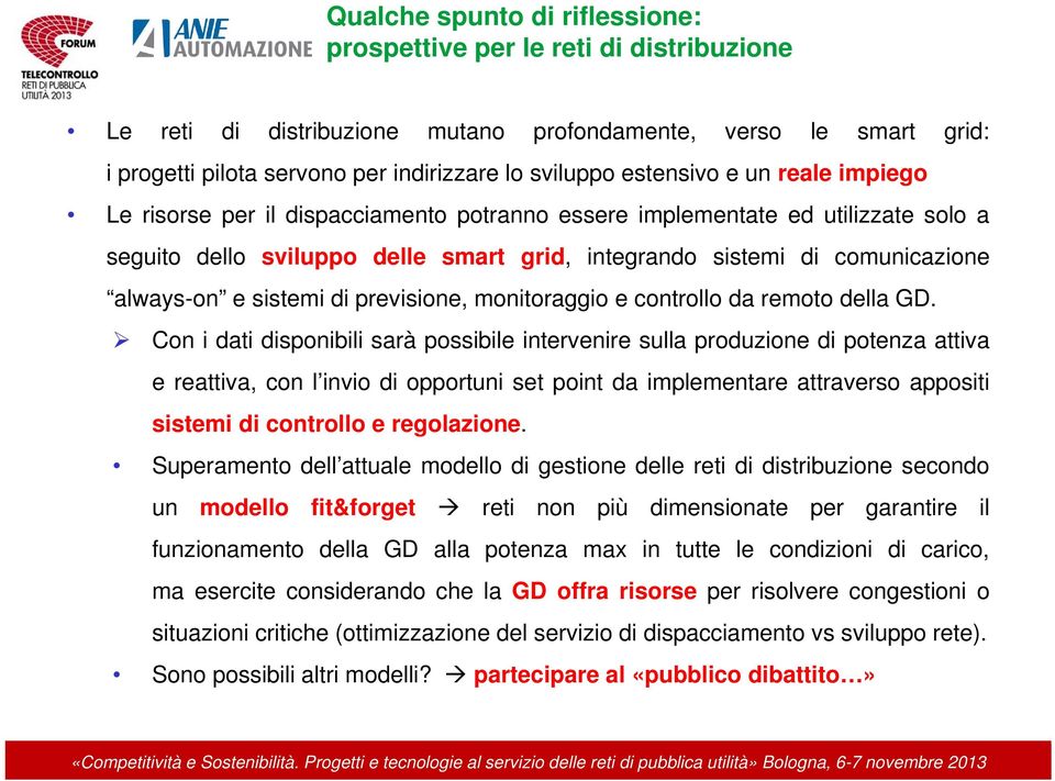 e sistemi di previsione, monitoraggio e controllo da remoto della GD.