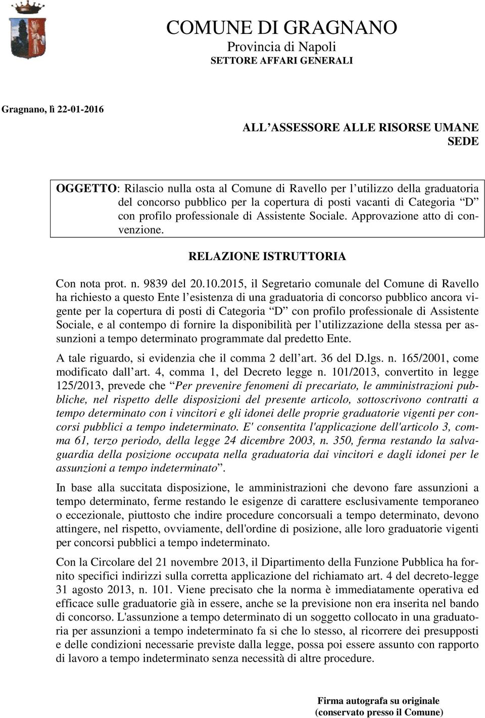 RELAZIONE ISTRUTTORIA Con nota prot. n. 9839 del 20.10.