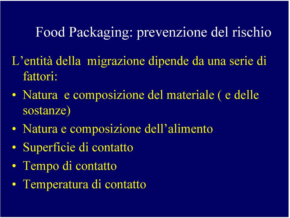 composizione del materiale ( e delle sostanze) Natura e