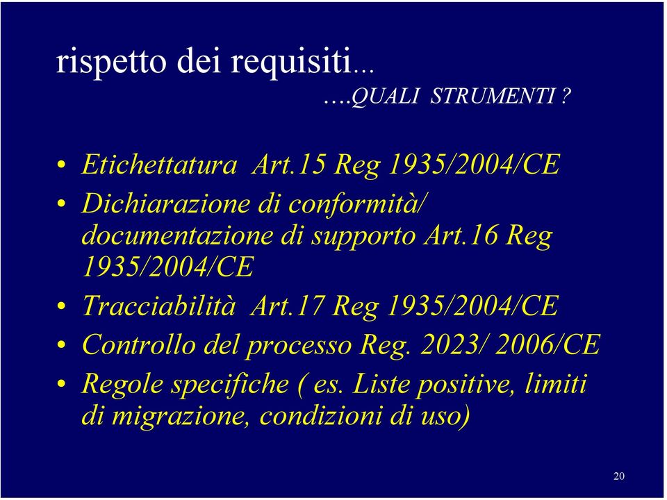 16 Reg 1935/2004/CE Tracciabilità Art.