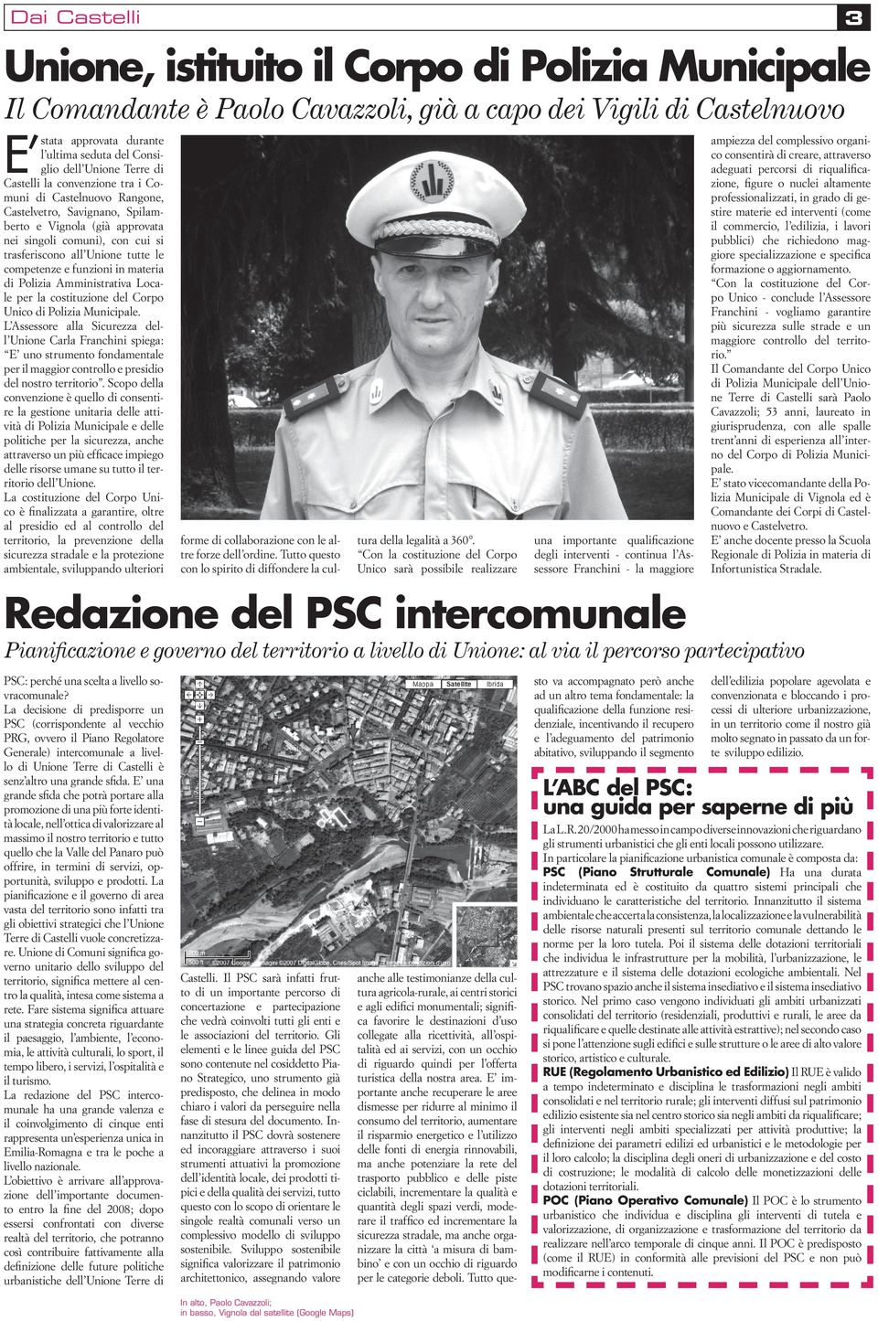 competenze e funzioni in materia di Polizia Amministrativa Locale per la costituzione del Corpo Unico di Polizia Municipale.