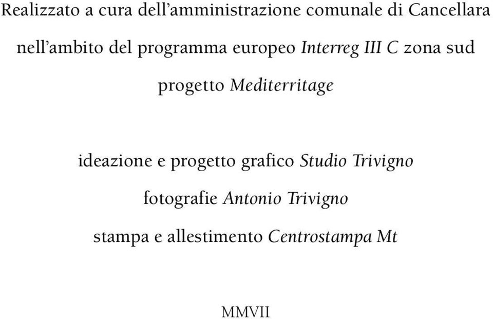 progetto Mediterritage ideazione e progetto grafico Studio