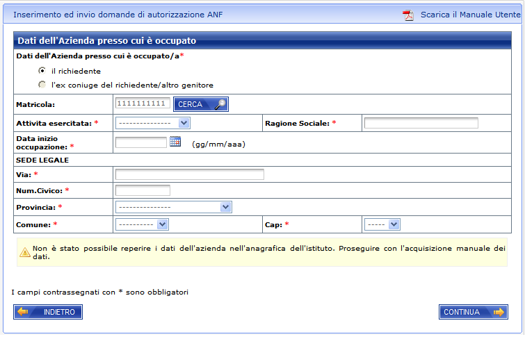 Figura 7 ACQUISIZIONE DATI AZIENDA Tutti i dati obbligatori sono contrassegnati con un asterisco.