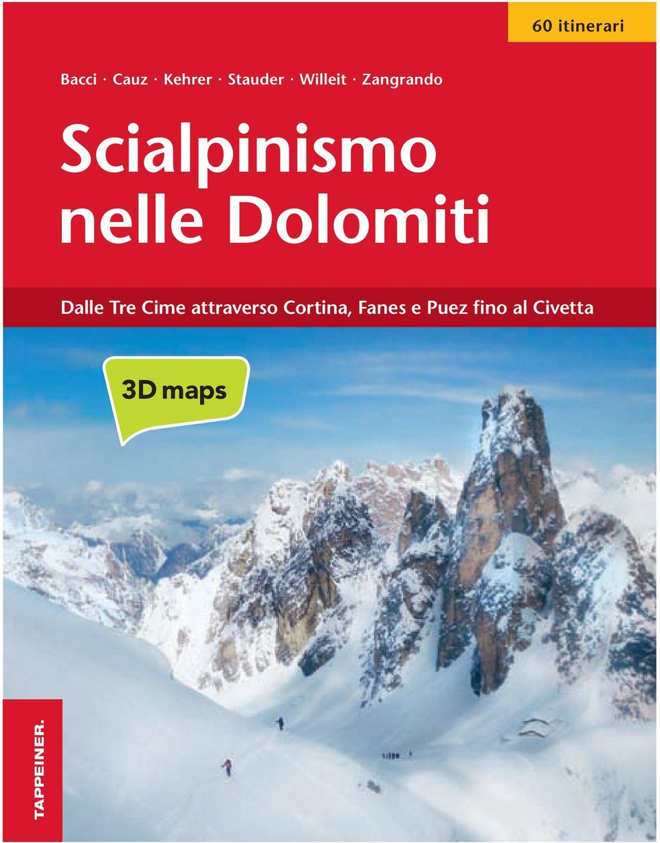 Dolomiti Dalle Tre Cime attraverso