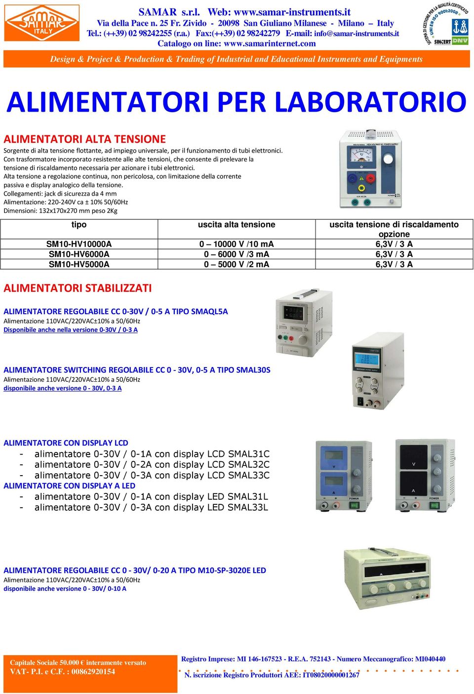 Alta tensione a regolazione continua, non pericolosa, con limitazione della corrente passiva e display analogico della tensione.