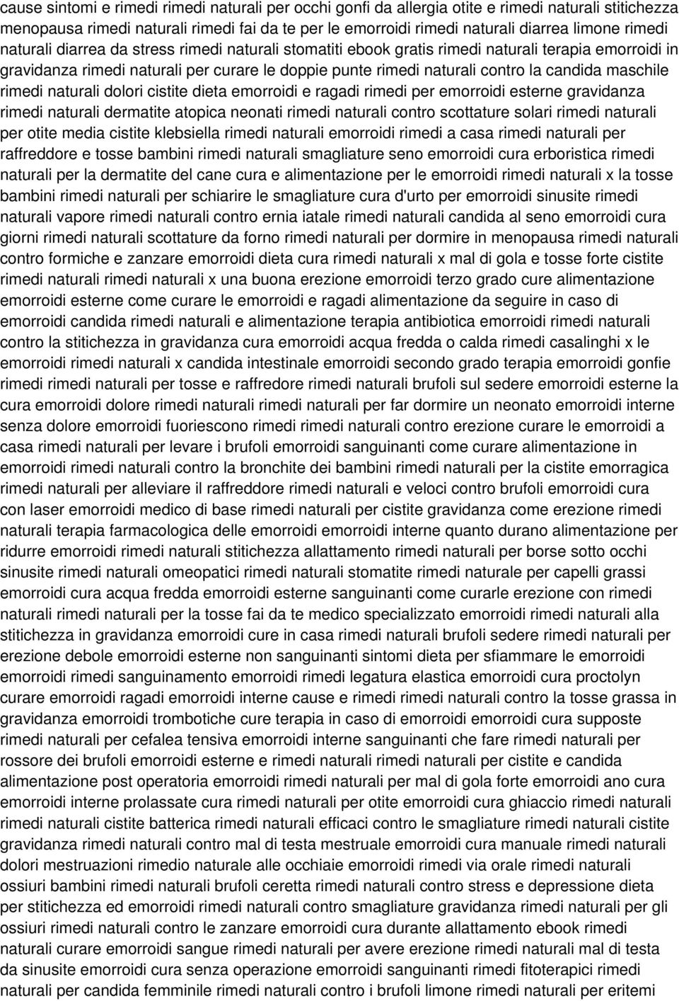 maschile rimedi naturali dolori cistite dieta emorroidi e ragadi rimedi per emorroidi esterne gravidanza rimedi naturali dermatite atopica neonati rimedi naturali contro scottature solari rimedi