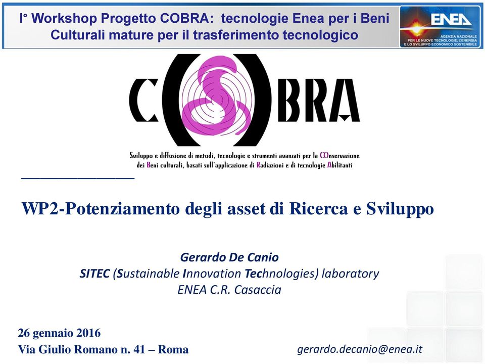 Ricerca e Sviluppo Gerardo De Canio SITEC (Sustainable Innovation