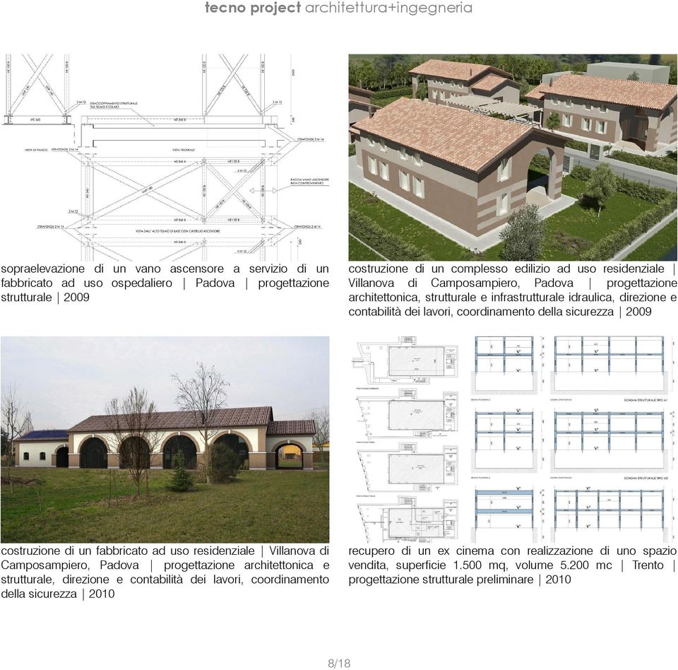 costruzione di un fabbricato ad uso residenziale Villanova di Camposampiero, Padova progettazione architettonica e strutturale, direzione e contabilità dei lavori, coordinamento