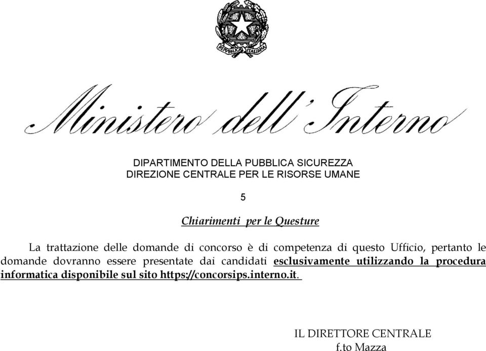 presentate dai candidati esclusivamente utilizzando la procedura