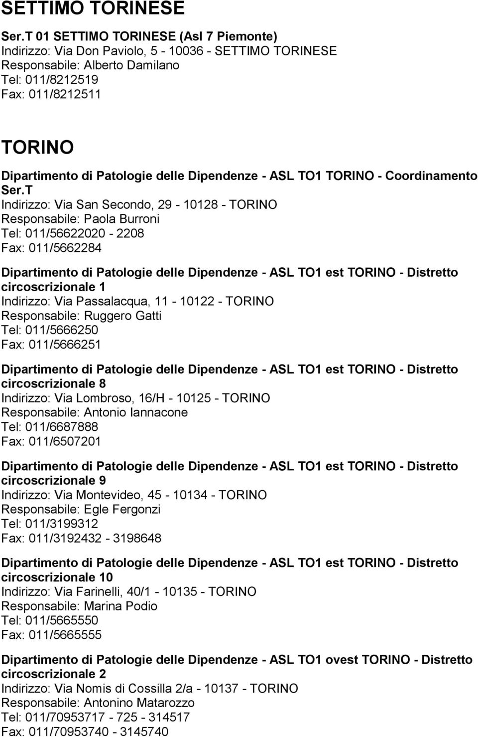 Dipendenze - ASL TO1 TORINO - Coordinamento Ser.