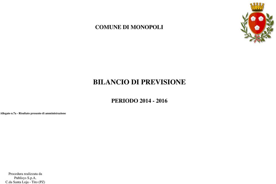 7a - Risultato presunto di amministrazione