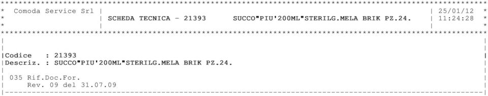 MELA BRIK PZ.24. 035 Rif.Doc.For. Rev. 09 del 31.07.