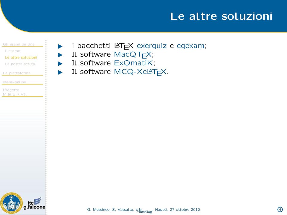 Xexerquizeeqexam; IlsoftwareMacQT E X; Il