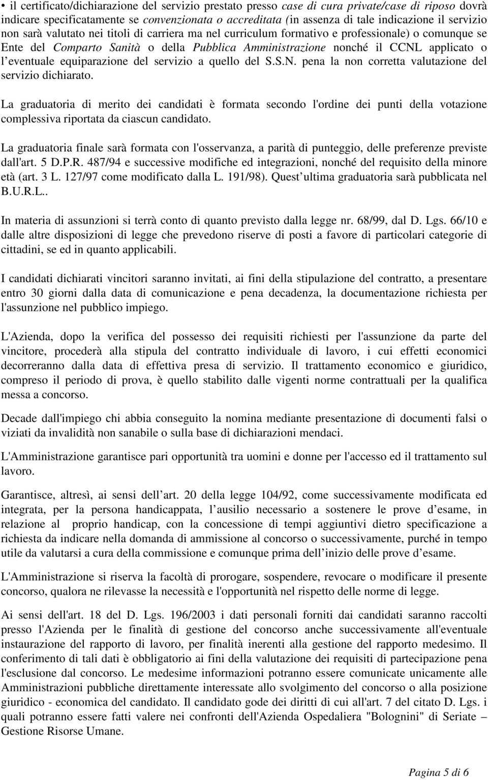 eventuale equiparazione del servizio a quello del S.S.N. pena la non corretta valutazione del servizio dichiarato.