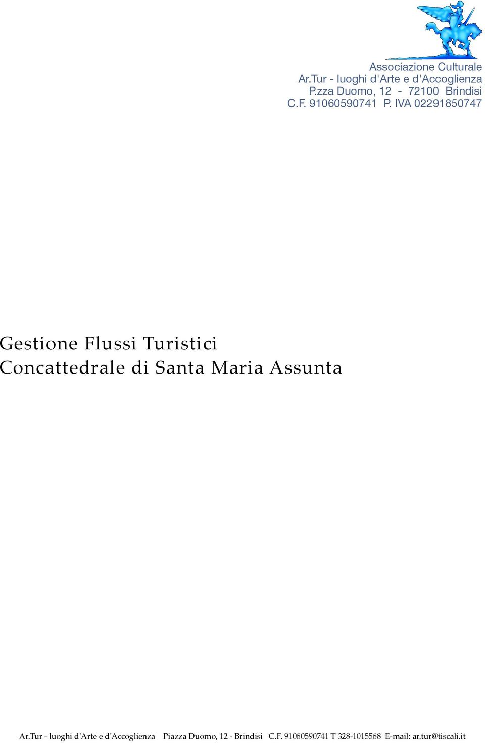IVA 02291850747 Gestione Flussi Turistici Concattedrale di Santa Maria Assunta