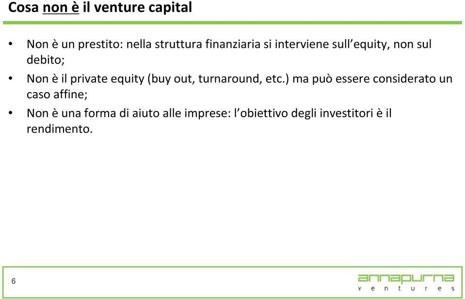 equity(buyout, turnaround, etc.