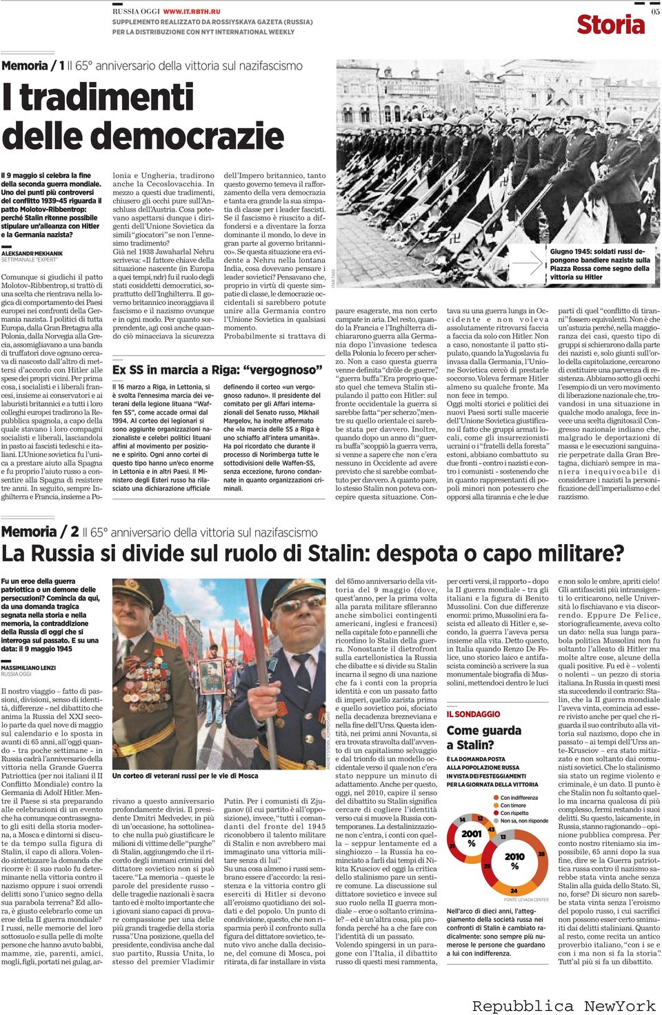 democrazie Il 9 maggio si celebra la fine della seconda guerra mondiale.