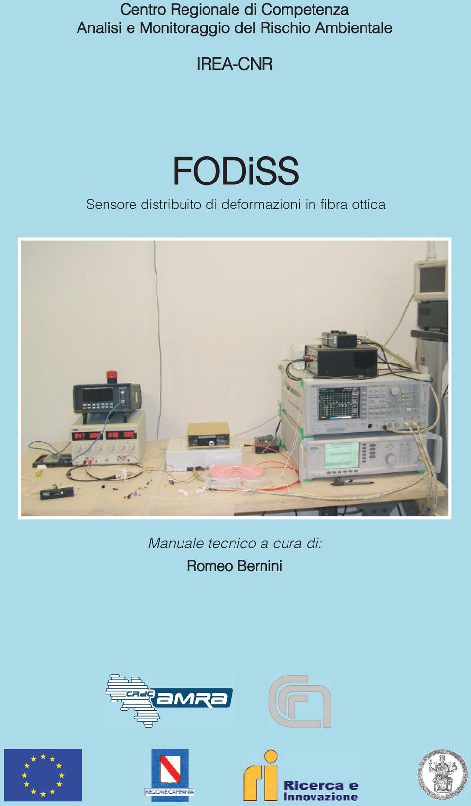 FODiSS Sensore distribuito di deformazioni in