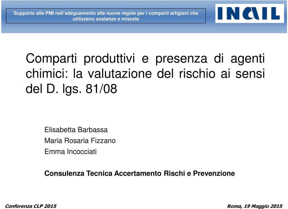 valutazione del rischio ai sensi del D. lgs.