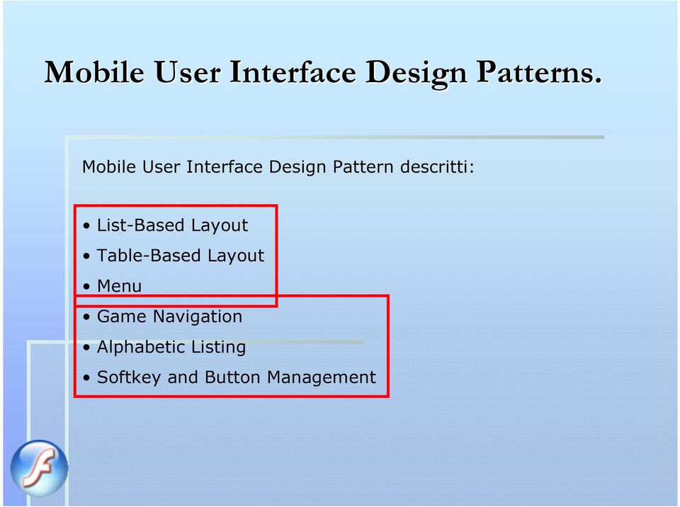 List-Based Layout Table-Based Layout Menu Game