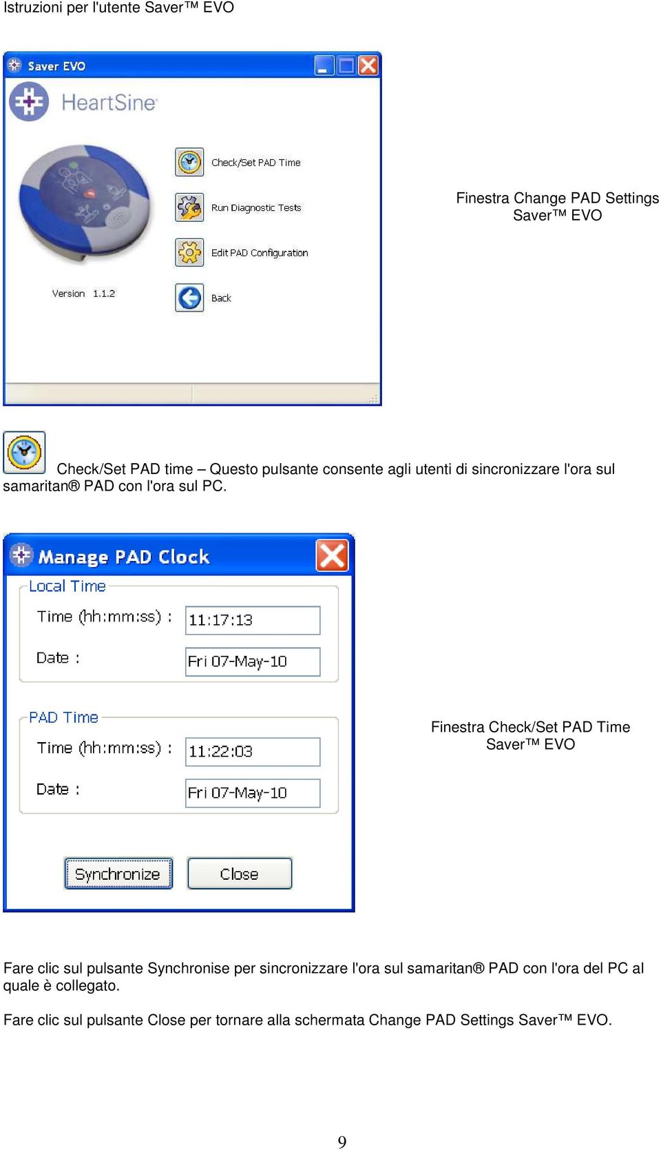 Finestra Check/Set PAD Time Saver EVO Fare clic sul pulsante Synchronise per sincronizzare l'ora