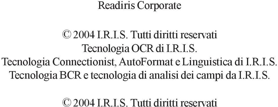 Tecnologia Connectionist, AutoFormat e Linguistica di I.R.I.S.