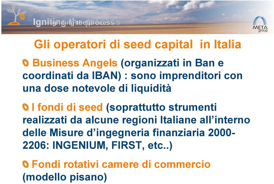 strumenti realizzati da alcune regioni Italiane all interno delle Misure d ingegneria