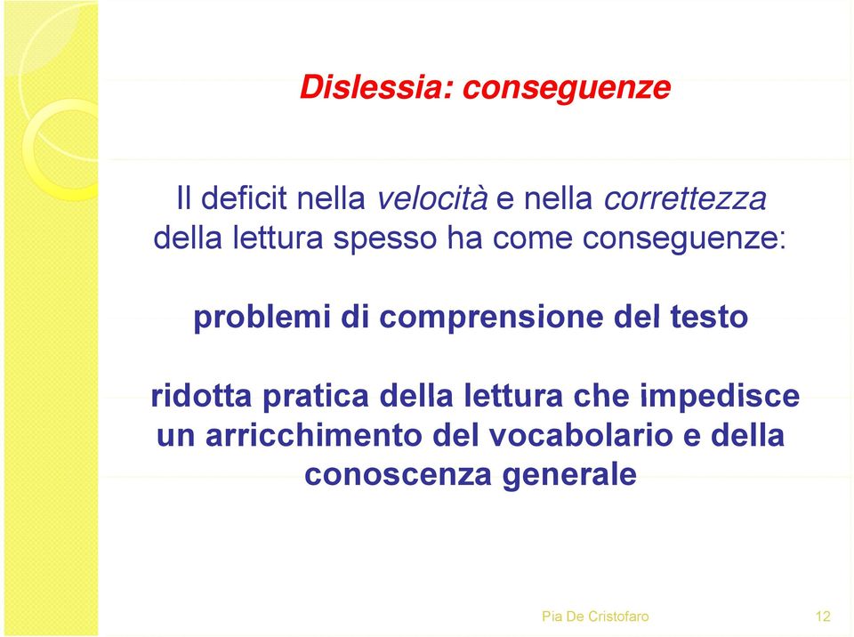 di comprensione del testo ridotta pratica della lettura che