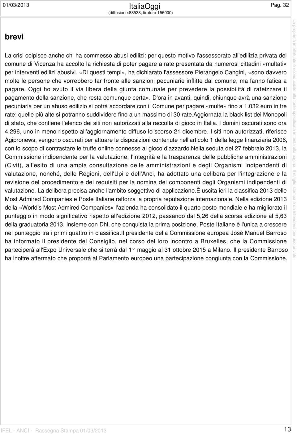 di poter pagare a rate presentata da numerosi cittadini «multati» per interventi edilizi abusivi.