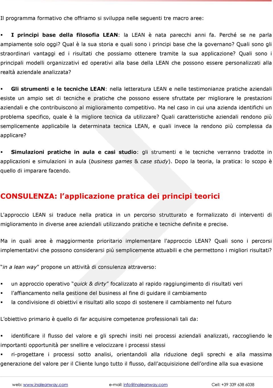 Quali sono i principali modelli organizzativi ed operativi alla base della LEAN che possono essere personalizzati alla realtà aziendale analizzata?