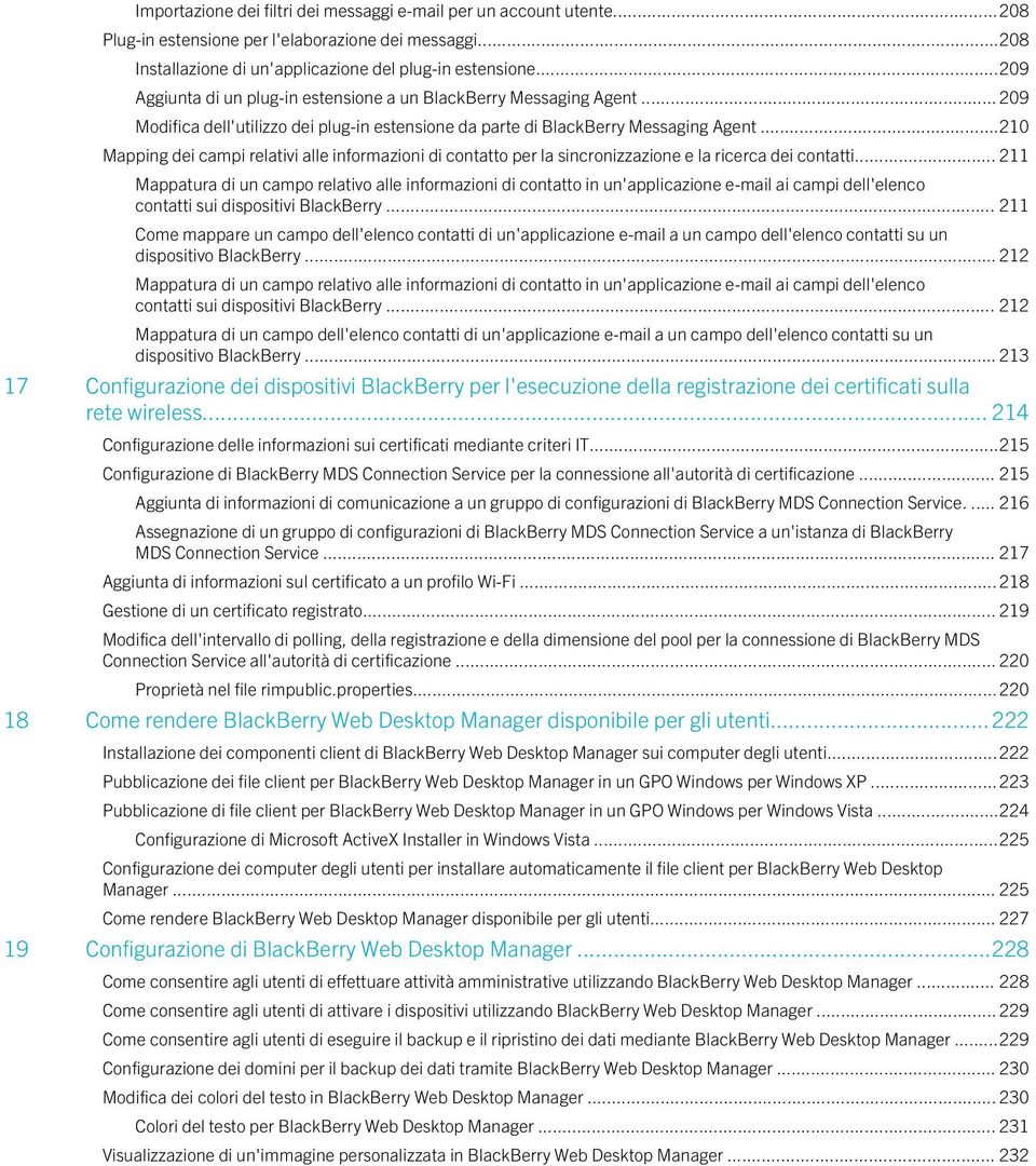 ..210 Mapping dei campi relativi alle informazioni di contatto per la sincronizzazione e la ricerca dei contatti.