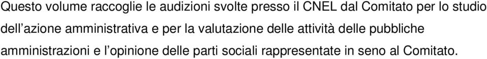 la valutazione delle attività delle pubbliche amministrazioni