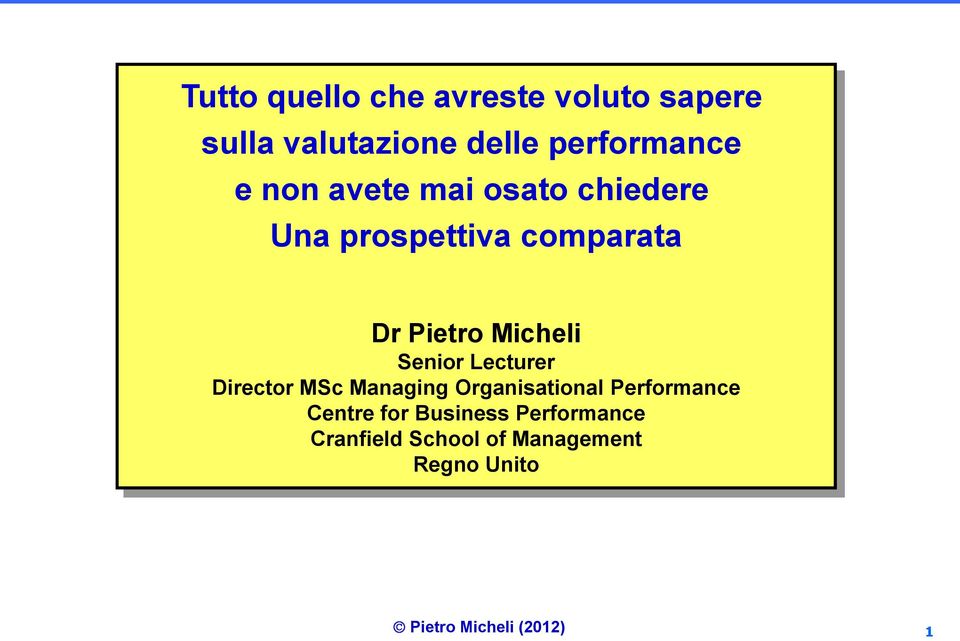 Pietro Micheli Senior Lecturer Director MSc Managing Organisational