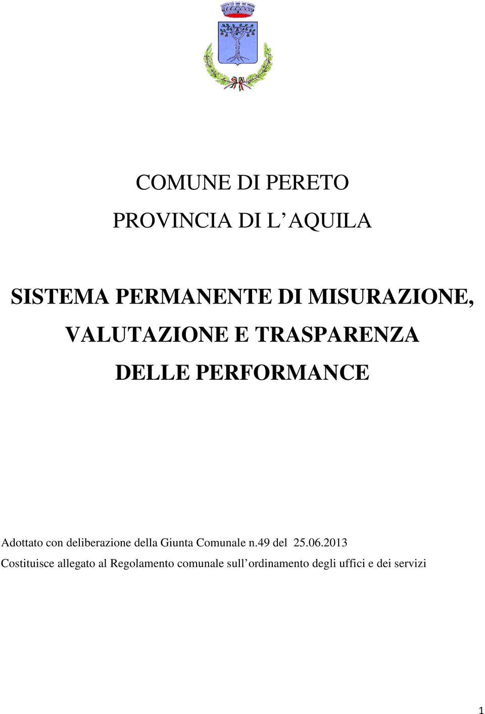 deliberazione della Giunta Comunale n.49 del 25.06.