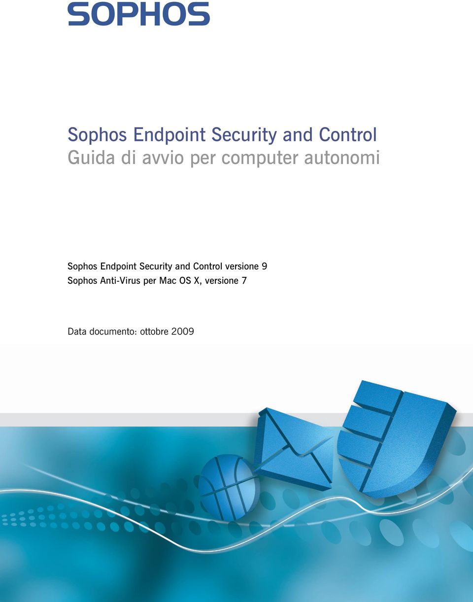 Security and Control versione 9 Sophos