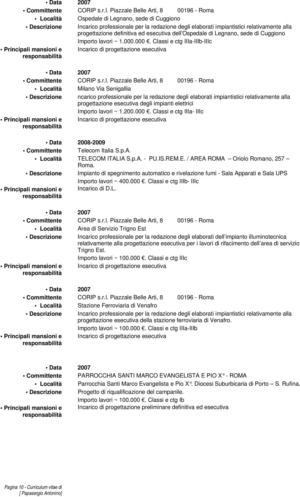 definitiva ed esecutiva dell Ospedale di Legnano, sede di Cuggiono Importo lavori ~ 1.000.